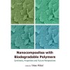 « Conductive Biopolymer Nanocomposites for Sensors », in Nanocomposites with Biodegradable Polymers Synthesis, Properties, and Future Perspectives